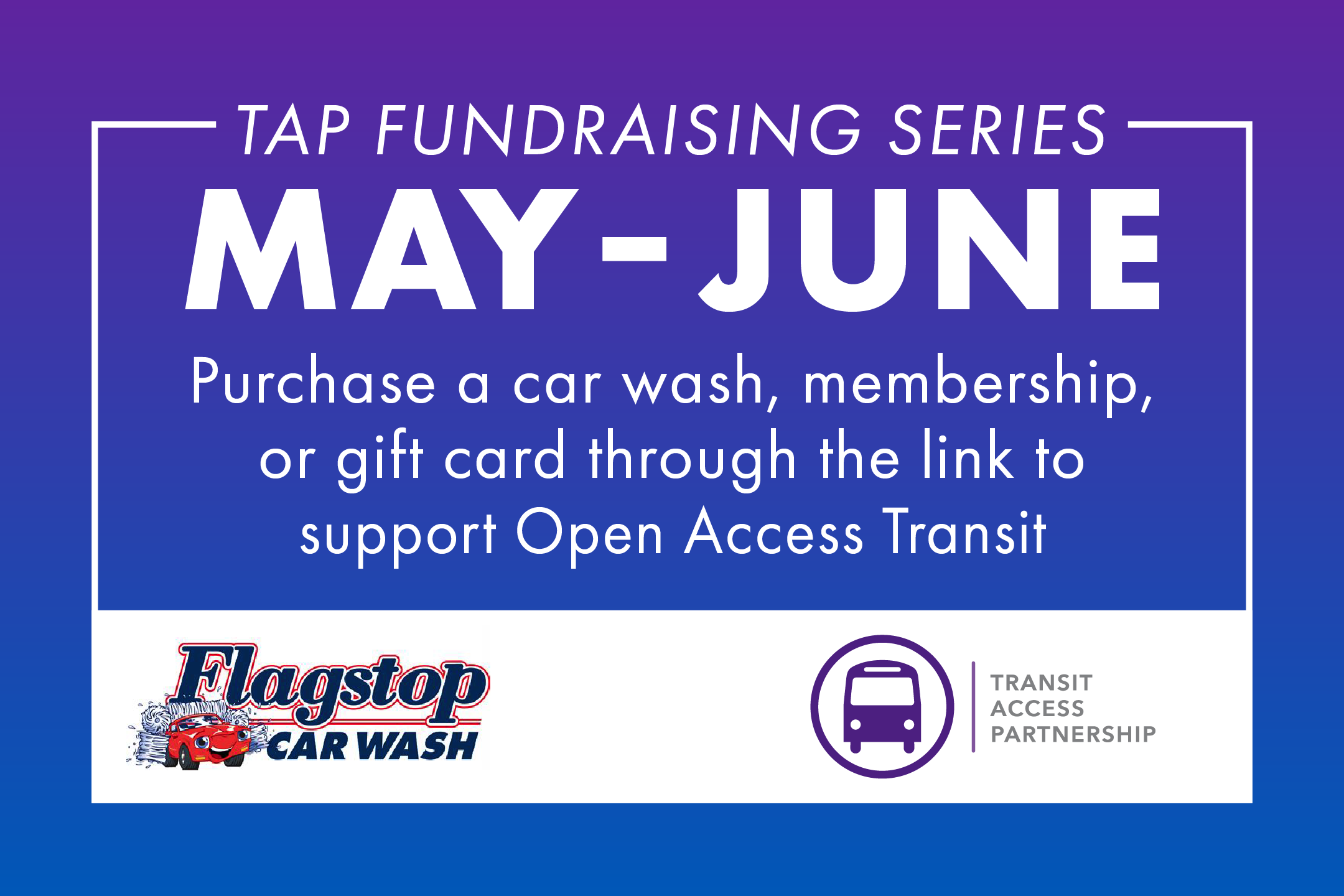 TAP Fundraising Series: May-June event with Flagstop