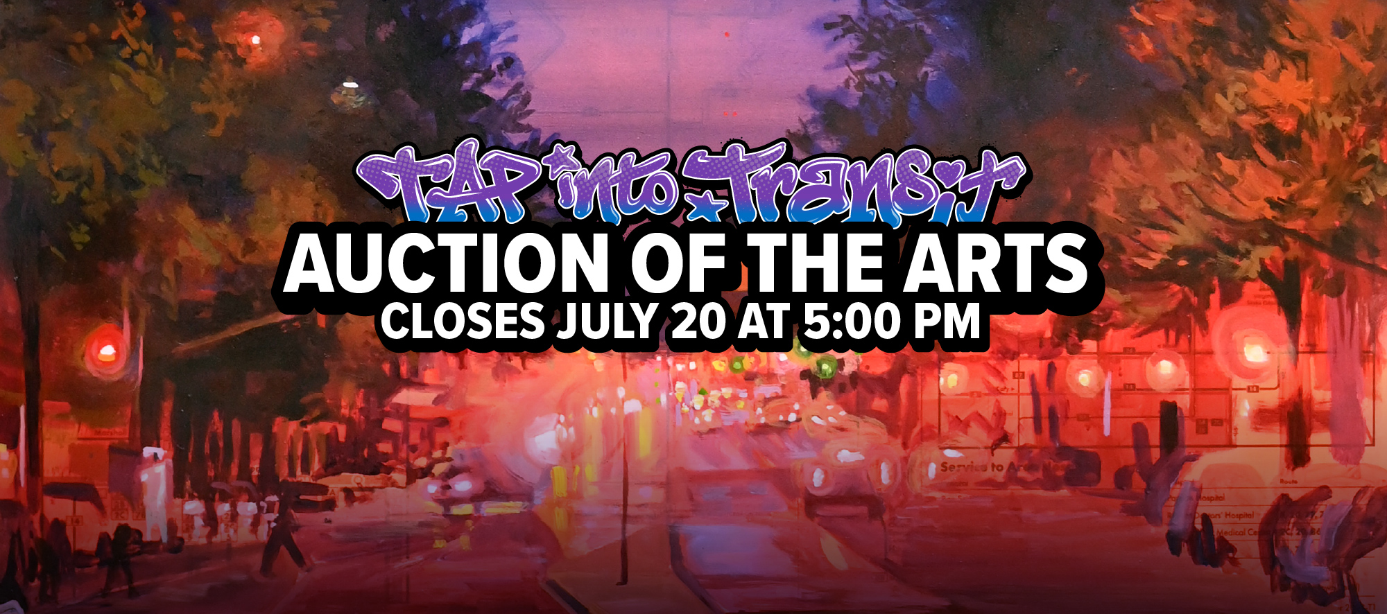 TAP Into Transit Auction of the Arts